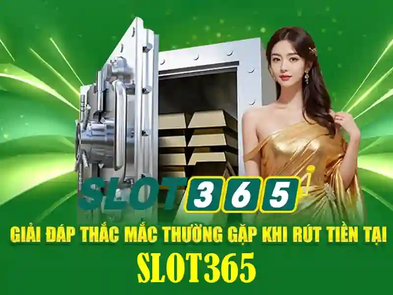 Slot365 - Nền tảng slot trực tuyến đáng tin cậy