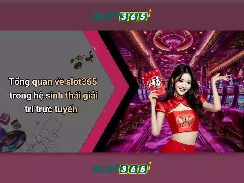 Cac tro choi noi bat tai Slot365
