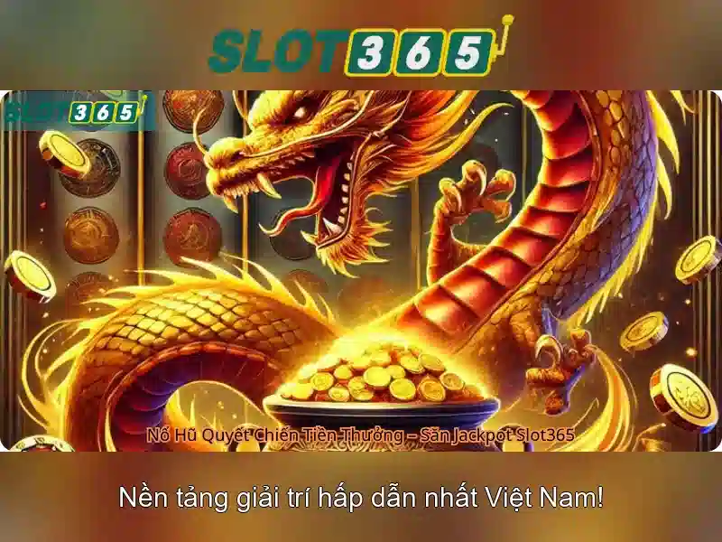 Lợi ích khi chơi trên Slot365
