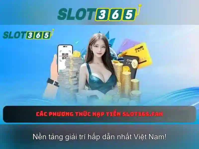 Slot365: Đánh giá nền tảng máy xèng trực tuyến hàng đầu Giao diện nhà cái hoàn hảo