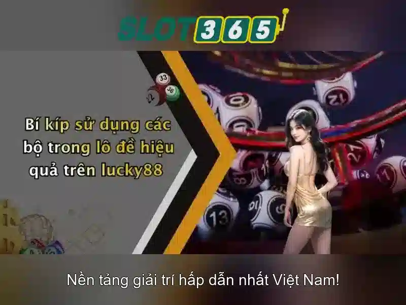 Slot365: Tổng quan và trải nghiệm tại nền tảng slot trực tuyến Giao diện nhà cái hoàn hảo
