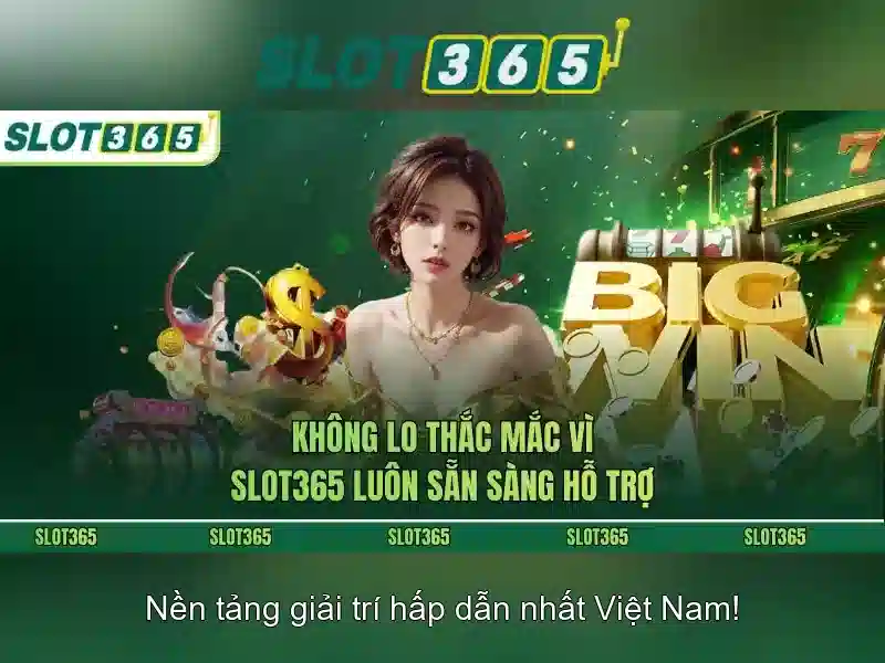 Tính năng nổi bật của Slot365